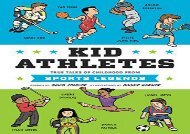 [+]The best book of the month Kid Athletes: True Tales of Childhood from Sports Legends (Kid Legends) [PDF] 