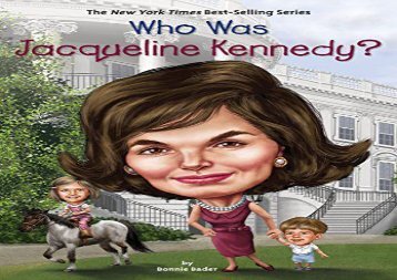 [+]The best book of the month Who Was Jacqueline Kennedy? (Who Was...? (Quality Paper))  [READ] 