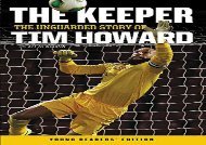[+]The best book of the month The Keeper: The Unguarded Story of Tim Howard Young Readers  Edition [PDF] 