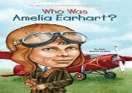 [+]The best book of the month Who Was Amelia Earhart?  [READ] 