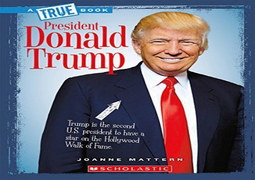 [+][PDF] TOP TREND President Donald Trump (True Bookbiographies)  [READ] 