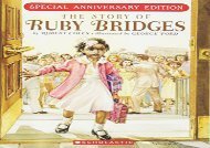 [+][PDF] TOP TREND The Story of Ruby Bridges: Special Anniversary Edition  [DOWNLOAD] 