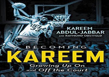 [+][PDF] TOP TREND Becoming Kareem: Growing Up On and Off the Court [PDF] 