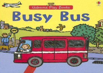 [+]The best book of the month Busy Bus [With Moveable Play Bus Attached with Ribbon] (Usborne Play Books)  [NEWS]