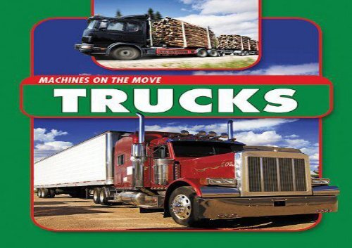 [+]The best book of the month Trucks (Machines on the Move)  [FULL] 