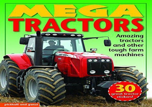 [+][PDF] TOP TREND Mega Tractors: Amazing Tractors and Other Tough Farm Machines (Mega Vehicles) [PDF] 
