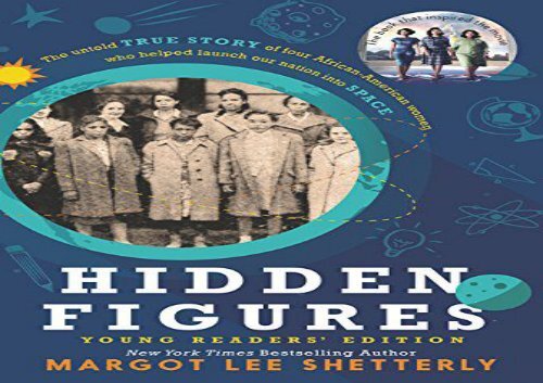 [+]The best book of the month Hidden Figures Young Readers  Edition [PDF] 
