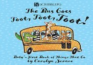 [+]The best book of the month The Bus Goes Toot, Toot, Toot: Baby s First Book of Things That Go  [FREE] 
