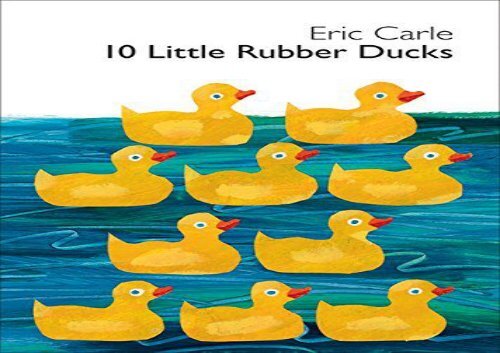 [+]The best book of the month 10 Little Rubber Ducks (World of Eric Carle)  [DOWNLOAD] 