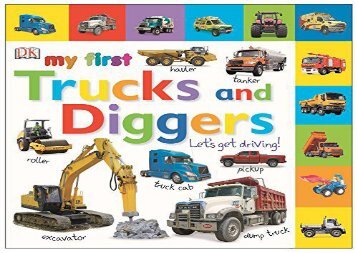[+][PDF] TOP TREND My First Trucks and Diggers: Let s Get Driving! (DK My First Board Books)  [FREE] 