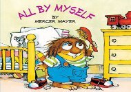 [+][PDF] TOP TREND All by Myself (Mercer Mayer s Little Critter)  [FREE] 