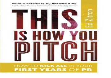 [+]The best book of the month This Is How You Pitch: How To Kick Ass In Your First Years of PR  [FREE] 