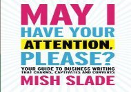 [+][PDF] TOP TREND May I Have Your Attention, Please? Your Guide to Business Writing That Charms, Captivates and Converts  [FULL] 