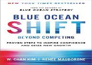 [+]The best book of the month Blue Ocean Shift: Beyond Competing - Proven Steps to Inspire Confidence and Seize New Growth  [READ] 