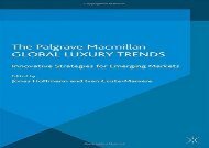 [+][PDF] TOP TREND Global Luxury Trends: Innovative Strategies for Emerging Markets [PDF] 