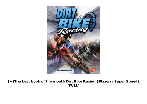 [+]The best book of the month Dirt Bike Racing (Blazers: Super Speed)  [FULL] 