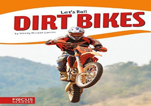 [+][PDF] TOP TREND Dirt Bikes (Let s Roll)  [DOWNLOAD] 