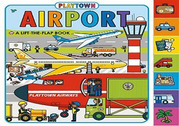 [+][PDF] TOP TREND Playtown: Airport: A Lift-The-Flap Book  [FULL] 