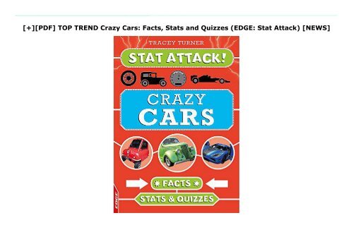 [+][PDF] TOP TREND Crazy Cars: Facts, Stats and Quizzes (EDGE: Stat Attack)  [NEWS]