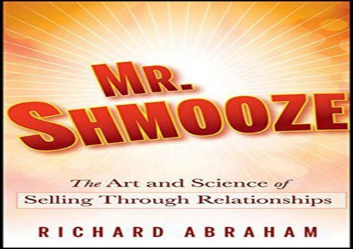 [+][PDF] TOP TREND Mr. Shmooze: The Art and Science of Selling Through Relationships [PDF] 