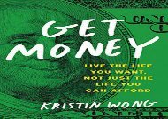[+][PDF] TOP TREND Get Money: Live the Life You Want, Not Just the Life You Can Afford  [NEWS]