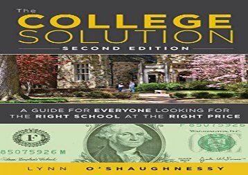 [+][PDF] TOP TREND The College Solution: A Guide for Everyone Looking for the Right School at the Right Price (2nd Edition)  [FULL] 