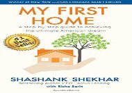 [+]The best book of the month My First Home: A Step-By-Step Guide to Achieving the Ultimate American Dream [PDF] 