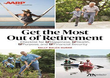 [+][PDF] TOP TREND Get the Most Out of Retirement: Checklist for Happiness, Health, Purpose, and Financial Security  [READ] 