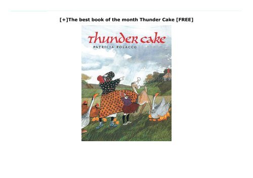 [+]The best book of the month Thunder Cake  [FREE] 