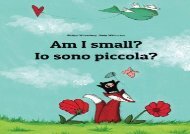 [+]The best book of the month Am I small? Io sono piccola?: Children s Picture Book English-Italian (Bilingual Edition) [PDF] 