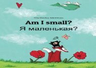 [+]The best book of the month Am I small? Ya malen kaya?: Children s Picture Book English-Russian (Bilingual Edition)  [NEWS]