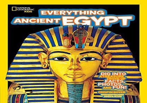 [+]The best book of the month Everything Ancient Egypt: Dig Into a Treasure Trove of Facts, Photos, and Fun (Everything) [PDF] 