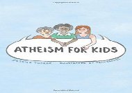 [+][PDF] TOP TREND Atheism For Kids  [DOWNLOAD] 