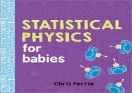 [+]The best book of the month Statistical Physics for Babies (Baby University)  [FULL] 