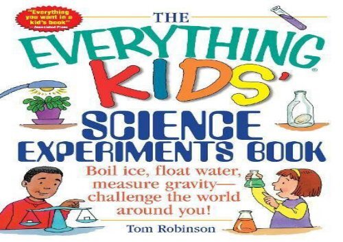 [+]The best book of the month The Everything Kids  Science Experiments Book [PDF] 