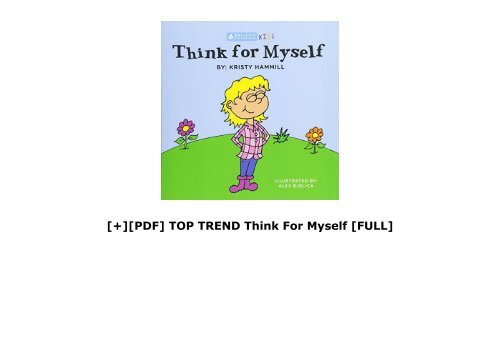 [+][PDF] TOP TREND Think For Myself  [FULL] 