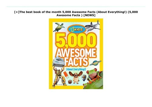 [+]The best book of the month 5,000 Awesome Facts (About Everything!) (5,000 Awesome Facts )  [NEWS]