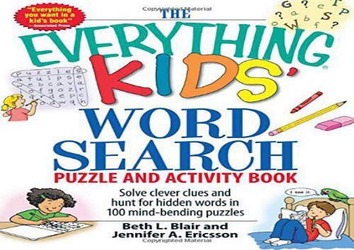 [+]The best book of the month The Everything Kids Word Search Puzzle and Activity Book: Solve Clever Clues and Hunt for Hidden Words in 100 Mind-bending Puzzles (Everything S.)  [NEWS]