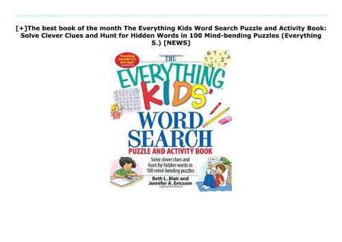 [+]The best book of the month The Everything Kids Word Search Puzzle and Activity Book: Solve Clever Clues and Hunt for Hidden Words in 100 Mind-bending Puzzles (Everything S.)  [NEWS]