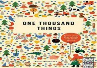 [+][PDF] TOP TREND One Thousand Things (Us): Learn Your First Words with Little Mouse (Learn with Little Mouse)  [READ] 