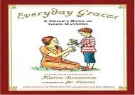 [+][PDF] TOP TREND Everyday Graces: A Child s Book of Manners [PDF] 