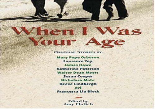 [+][PDF] TOP TREND When I Was Your Age: Original Stories about Growing Up  [DOWNLOAD] 