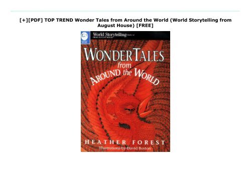 [+][PDF] TOP TREND Wonder Tales from Around the World (World Storytelling from August House)  [FREE] 