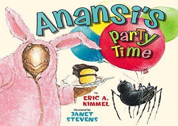 [+]The best book of the month Anansi s Party Time  [DOWNLOAD] 