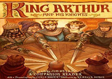 [+][PDF] TOP TREND King Arthur and His Knights - A Companion Reader with a Dramatization  [DOWNLOAD] 