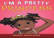 [+]The best book of the month I m a Pretty Princess  [READ] 