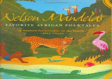 [+]The best book of the month Nelson Mandela s Favourite African Folktales (Aesop Accolades (Awards))  [READ] 