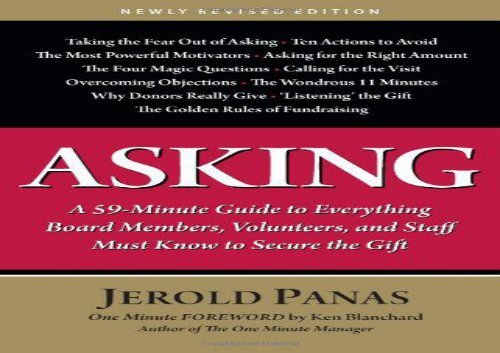 [+]The best book of the month Asking: A 59-Minute Guide to Everything Board Members, Volunteers, and Staff Must Know to Secure the Gift  [READ] 