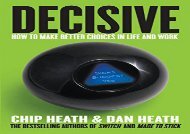 [+]The best book of the month Decisive: How to Make Better Choices in Life and Work  [DOWNLOAD] 