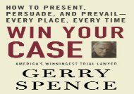 [+][PDF] TOP TREND Win Your Case: How to Present, Persuade, and Prevail-Every Place, Every Time  [FREE] 